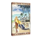 Leinwandposter mit Aufschrift 'And I Think to Myself What A Wonderful World Surfen Beach Girl', Wandkunst, Dekor, Bild, Gemälde für Wohnzimmer, Schlafzimmer, Dekoration, Rahmen: 50 x 75 cm