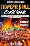 Traeger Grill Cookbook : Elevate your Grilling Game from Greenhorn to pitmaster pro| A culinary Odyssey filled with techniques, tips and a symphony of ... Carnivore diet cookbook 3) (English Edition)