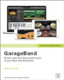 Apple Pro Training Series: GarageBand (English Edition)
