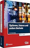 Optionen, Futures und andere Derivate (Pearson Studium - Economic BWL)