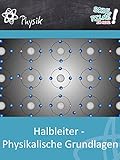 Halbleiter - Physikalische Grundlagen - Schulfilm Physik