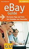 eBay-Guide . Kompasse: Die besten Tipps und Tricks. Vom Einsteiger zum Powerseller (GU Kompass Gesundheit)