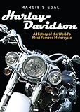 Harley-Davidson: A History of the World’s Most Famous Motorcycle (Shire Library USA Book 783) (English Edition)