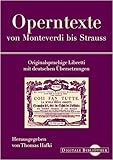 Operntexte von Monteverdi bis Strauss