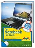 Das Notebook-Handbuch - Mit Boot-CD zur Datenrettung: Mobil, Windows Vista, Internet, Wireless, Multimedia, Software, Zubehör (Kompendium / Handbuch)