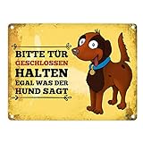 trendaffe - Metallschild mit Hunde Motiv und Spruch: Bitte Tür geschlossen halten egal was der Hund SAGT