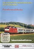 Führerstandsmitfahrt Frankenwaldbahn