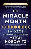 The Miracle Month - Second Edition: 30 Days to a Revolution in Your Life (English Edition)
