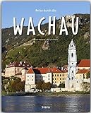 Reise durch die WACHAU - Ein Bildband mit 190 Bildern auf 140 Seiten - STÜRTZ Verlag: Ein Bildband mit über 190 Bildern auf 140 Seiten - STÜRTZ Verlag