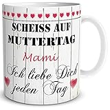 TRIOSK Tasse Mama mit Spruch lustig Schei** auf Muttertag Mami Ich Liebe Dich Geschenk für Beste Mutter Geburtstag Muttertagsgeschenk