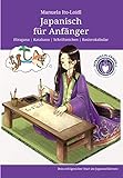 Japanisch für Anfänger: Japanisch schreiben lernen: Hiragana, Katakana und Basisvokabular (Japanisch lernen für Anfänger 1)