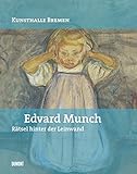 Edvard Munch: Rätsel hinter der Leinwand