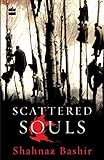 Scattered Souls (English Edition)
