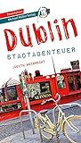 Dublin - Stadtabenteuer Reiseführer Michael Müller Verlag: 33 Stadtabenteuer zum Selbsterleben (MM-Abenteuer)