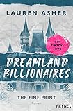Dreamland Billionaires - The Fine Print: Roman – Der TikTok-Hype endlich auf Deutsch! (Die Dreamland-Billionaires-Reihe, Band 1)