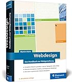 Webdesign: Das neue Handbuch zur Webgestaltung. Alles, was Webdesigner wissen müssen. Mit vielen inspirierenden Beispielen