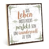 TypeStoff Holzschild mit Spruch – Nicht PERFEKT – im Vintage-Look mit Zitat als Geschenk und Dekoration zum Thema das Leben ist schön (19,5 x 19,5 cm)