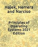 Principles of Operating Systems 2021 Edition