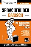 Sprachführer Deutsch-Dänisch und Mini-Wörterbuch mit 250 Wörtern (German Collection, Band 69)