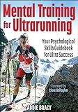 Mental Training for Ultrarunning (English Edition)
