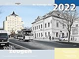 Zeitzeugen Kalender Chemnitz 2022 Nostalgie Historisch