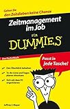 Zeitmanagement im Job für Dummies Das Pocketbuch