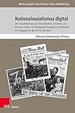 Nationalsozialismus digital: Die Verantwortung von Bibliotheken, Archiven und Museen sowie Forschungseinrichtungen und Medien im Umgang mit der NS-Zeit im Netz (Bibliothek im Kontext)