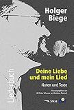 Holger Biege Liederbuch, inkl. CD mit 18 Titeln: Deine Liebe und mein Lied