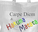 Carpe Diem Hakuna Matata - Einkaufsbeutel Tasche Beutel EINKAUFSTASCHE - STG 02