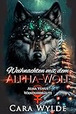 Weihnachten mit dem Alpha-Wolf (Alma-Venus-Wandlerbräute 4)