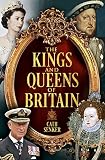 The Kings and Queens of Britain (English Edition)