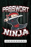 Passwort Ninja: Offline Passwort-Buch und Manager zum sicheren Merken von Login- und Zugansdaten für Websites, Online-Shops, E-Mail Adressen, Smartphones, Tablets u.v.m.