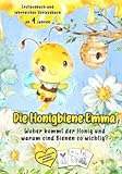 Die Honigbiene Emma: Woher kommt der Honig und warum sind Bienen so wichtig?