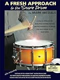 A Fresh Approach To The Snare Drum: Noten, CD, Lehrmaterial für Percussion