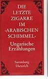 Die letzte Zigarre im 'Arabischen Schimmel'