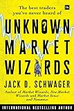 Unknown Market Wizards: The best traders you've never heard of (English Edition)