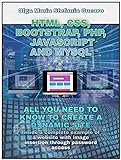 HTML, CSS, Bootstrap, Php, Javascript and MySql: All you need to know to create a dynamic site (English Edition)