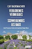 Verlorenes Vernègues / Schweigendes Les Baux: Zwei Provence-Krimis mit Capitaine Roger Blanc (Provence-Krimi Sammelband 4)