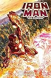 Iron Man: Der Eiserne: Bd. 1: Neue Wege, alte Fehler