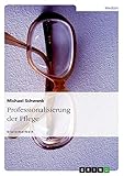 Professionalisierung der Pflege