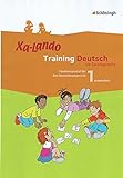 Xa-Lando - Training Deutsch als Zweitsprache: Arbeitsheft 1. Schuljahr (Xa-Lando - Training Deutsch als Zweitsprache: Fördermaterial für den Deutschunterricht)