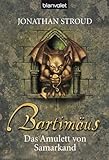 Bartimäus: Das Amulett von Samarkand (Die BARTIMÄUS-Reihe, Band 1)