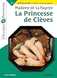 La Princesse de Clèves - Bac Français 1re 2022 - Classiques et Patrimoine (French Edition)