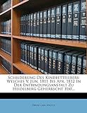 Schilderung Des Kindbettfiebers: Welches V. Jun. 1811 Bis Apr. 1812 in Der Entbindungsanstalt Zu Heidelberg Geherrscht Hat...