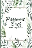Passwort buch : Passwort buch mit register: Mein Notizbuch für passwörter | passwort buch organizer mit register | safe passwort manager karte | ... a5 mit register a-z mit register deutsch a6