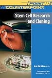 Stem Cell Research and Cloning (Point/Counterpoint (Chelsea Hardcover)) (English Edition)