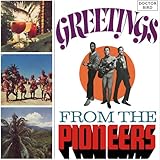 Greetings From The Pioneers: Expanded Original Alb