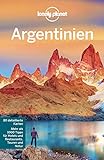 Lonely Planet Reiseführer Argentinien: mit Downloads aller Karten (Lonely Planet Reiseführer E-Book)