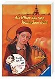 Als Hitler das rosa Kaninchen stahl (Rosa Kaninchen-Trilogie, 1)