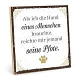 Holzschild mit Spruch – Pfote – im Vintage-Look mit Zitat als Geschenk und Dekoration zum Thema Hund und Katze